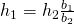   h_1 =  h_2 \frac{b_1}{b_2}